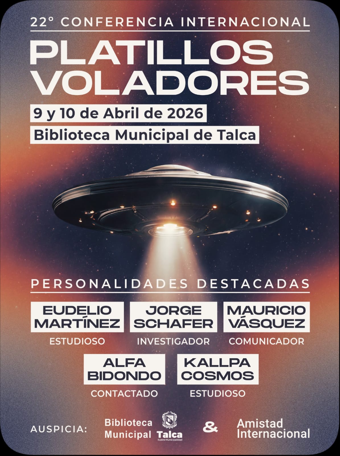 22º Congreso Internacional de Platillos Voladores – Talca 2026